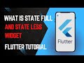 What is state less & state full widget | Flutter tutorial's | Flutter for beginner's | Flutter learn