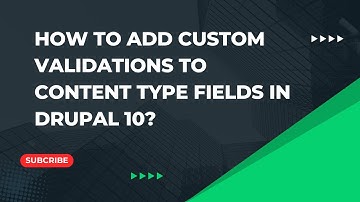 Add Custom Validation to Content Type Fields in Drupal 10 | Drupal Tutorials