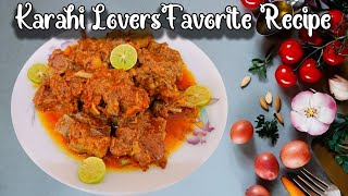 Namkeen Mutton Karahi Recipe | Mutton Karahi | Namkeen Gosht Recipe