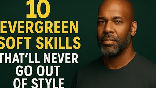 ✅ 10 Evergreen Soft Skills That’ll Never Go Out of Style screenshot 4