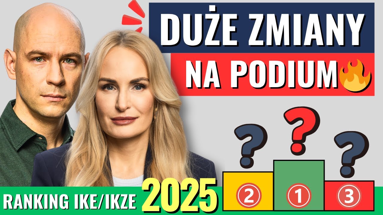Gdzie założyć IKE lub IKZE w 2026? ❌ TYCH kont unikaj jak ognia [Ranking IKE IKZE 2025]