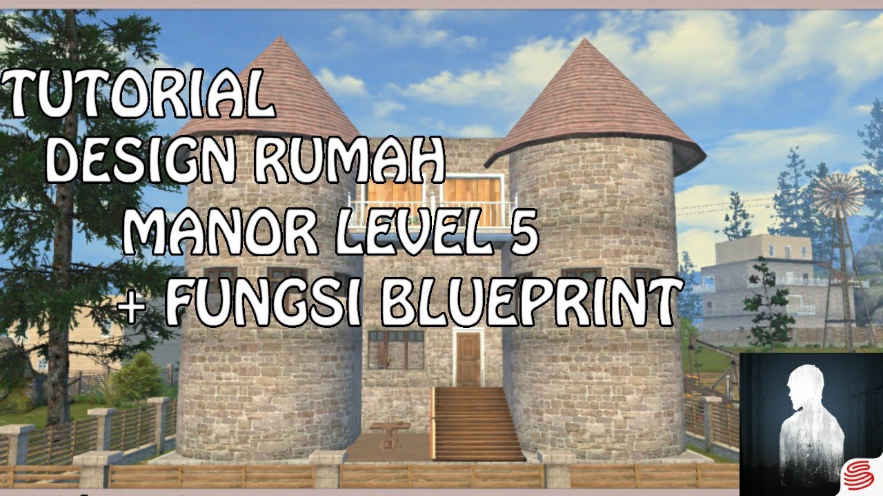 TUTORIAL DESAIN  RUMAH  MANOR LEVEL 5 FUNGSI BLUEPRINT 