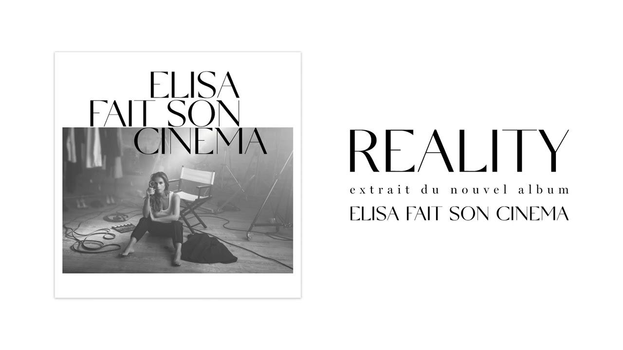 Guarda Elisa Tovati – Reality (Audio Officiel) su YouTube Guarda Elisa Tovati – Reality (Audio Officiel) su YouTube