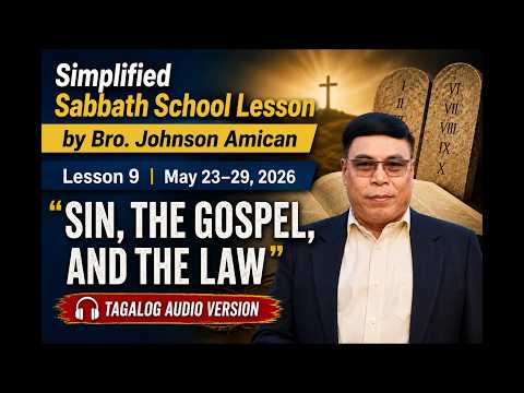 AUDIO VERSION SIMPLIFIED SABBATH SCHOOL LESSON, by Bro. Johnson Amican.