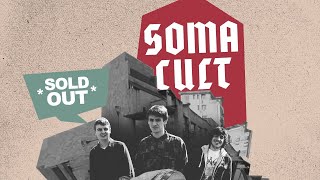 SOMA CULT - "Destroy" LParen aurkezpen kontzertua