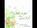 Woong San With DJ Okawari Change The World English Ver