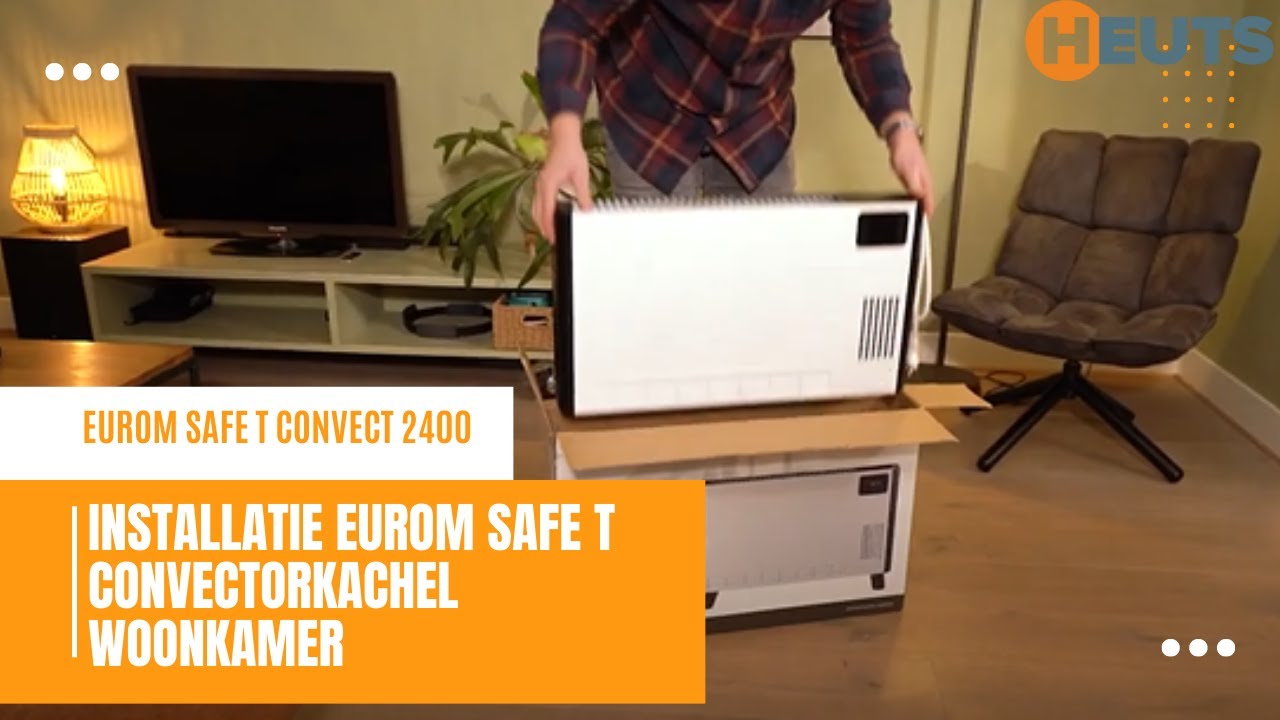 installeren Eurom Safe T Convect 2400 convectorkachel woonkamer NL - YouTube