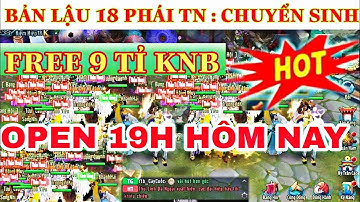 Vltk Mobile Lậu 18  Phái Minh Giáo – FREE 9 Tỷ Knb, Tính Năng Chuyển Sinh – Vltkm Lậu Cày Cuốc
