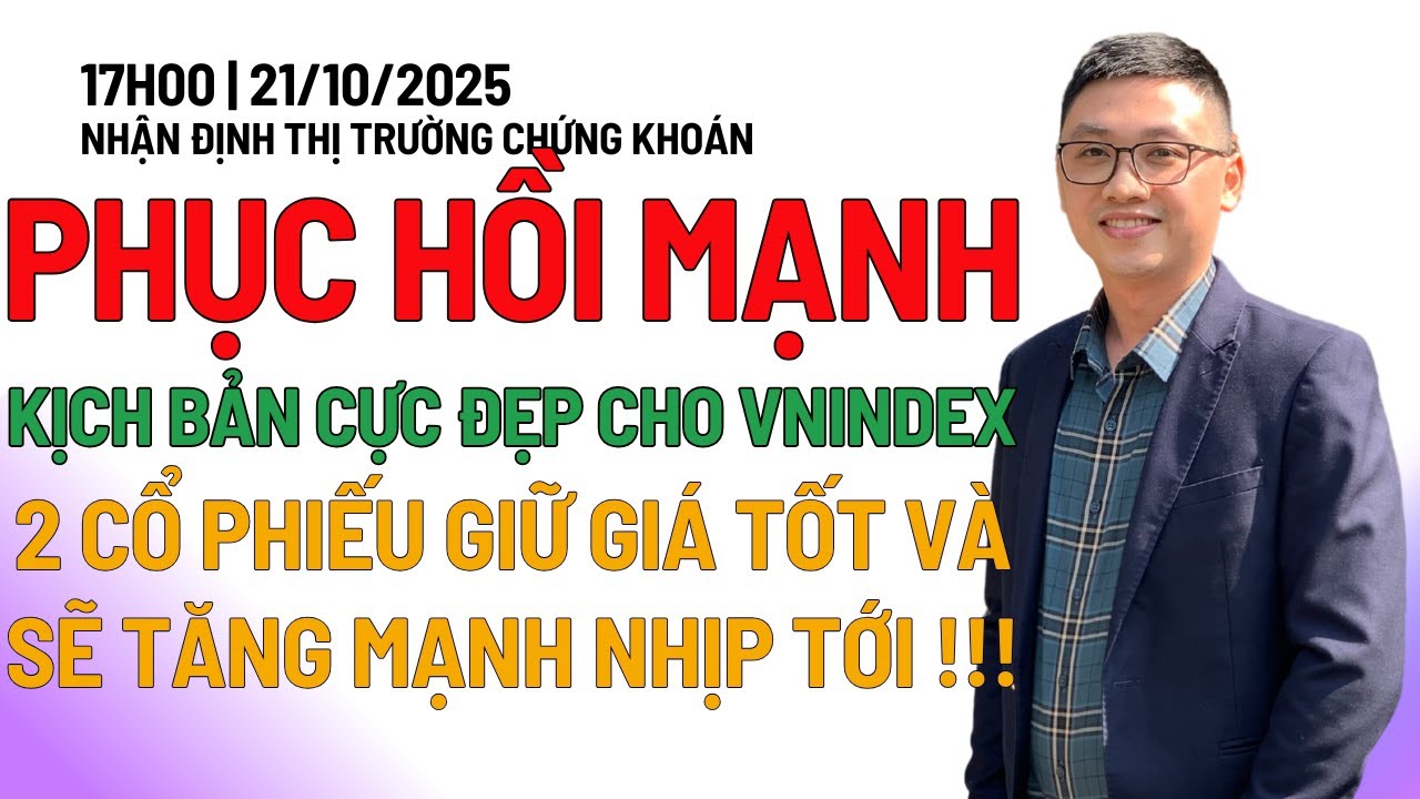 Chứng khoán hôm nay | Nhận định thị trường: VNINDEX TĂNG MẠNH, TOP CỔ PHIẾU SẮP NỔ