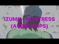 Kelly ezra x izumo  no stress clips anime vido