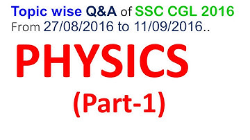 Previous year SSC CGL 2016 Physics Part-1 Most Expected Science MCQ in SSC CGL/MTS/CHSL 2017-18 Exam
