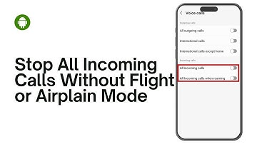 How to Stop All Incoming Calls Without Flight or Airplain Mode