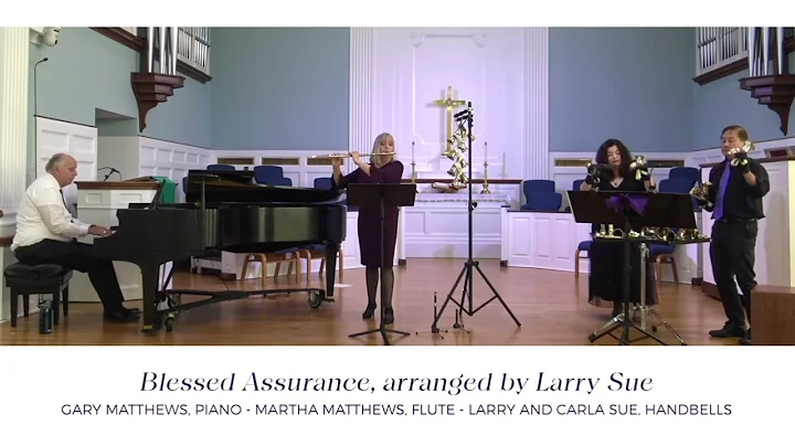 Blessed Assurance (arr. Larry Sue) - Gary and Mart...