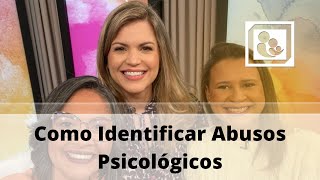 Como Identificar Abusos Psicológicos