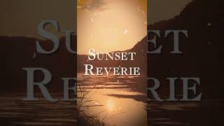 Sunset Reverie // OUR NOW! #shorts #lofi