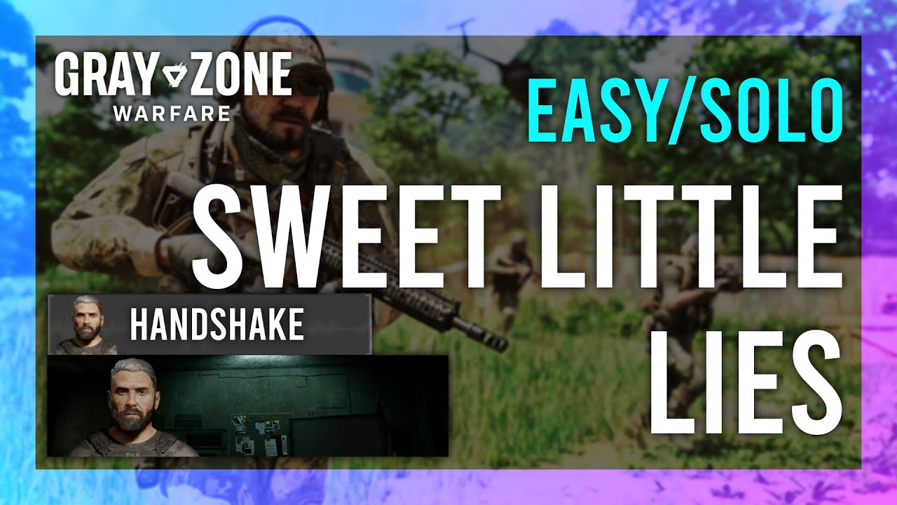 Sweet Little Lies | Handshake | Gray Zone Warfare GUIDE | Quick/Solo | Mission Tutorial thumbnail