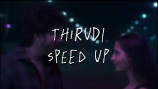 Thirudi - Anirudh Ravichander [ Sped UP TIKTOK ]