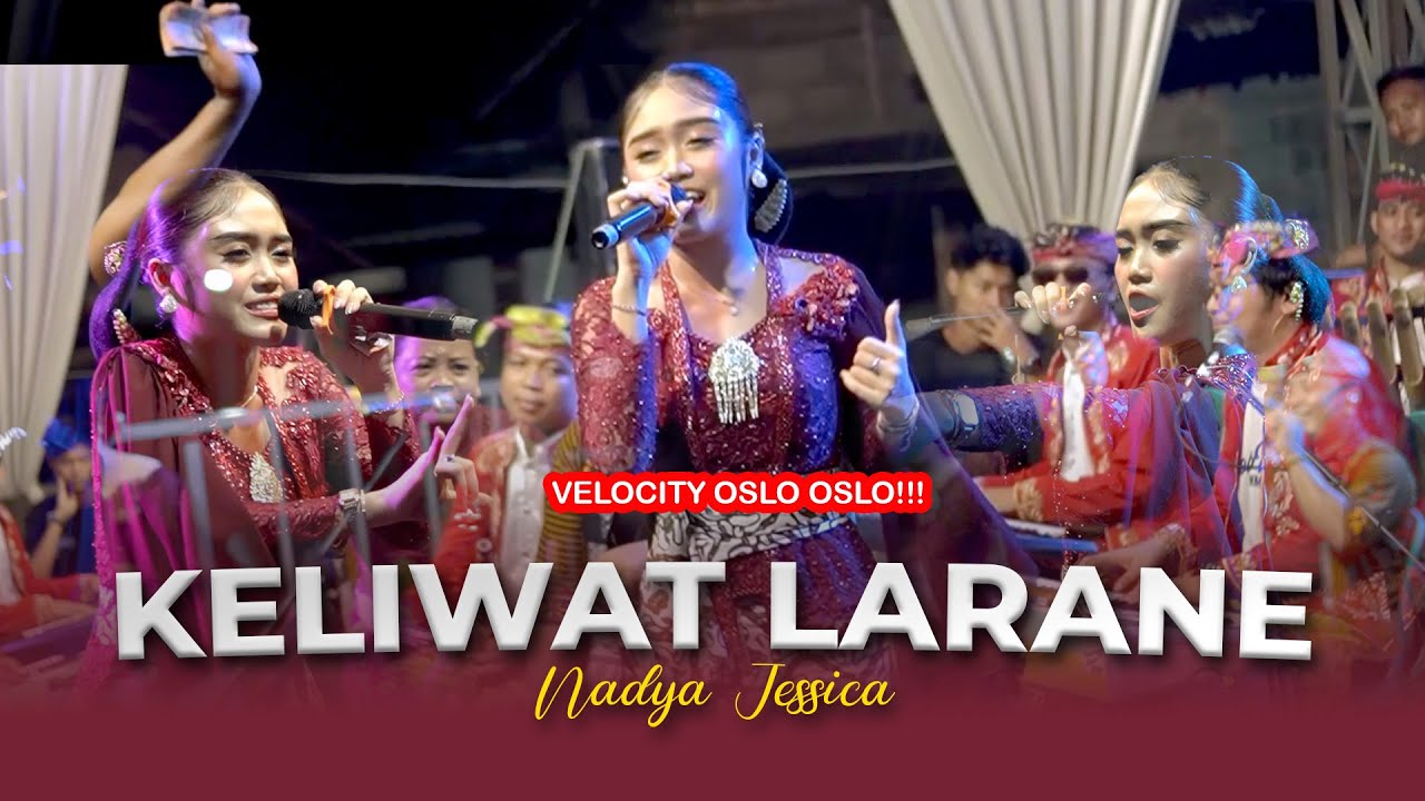 KELIWAT LARANE - NADYA JESSICA || CAMPURWANGI KUWUNG WETAN || LIVE MUSIC