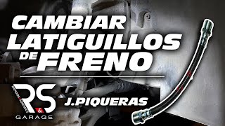 CAMBIAR LATIGUILLO DE FRENO | J.PIQUERAS          (en español)
