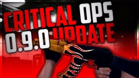 Critical Ops - 0.9.0 Update: New Clan and Anti Cheat System! 21 New Skins!