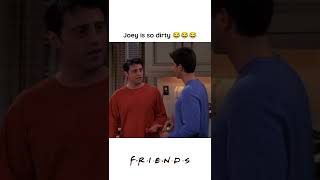 Joey is so dirty 😅😅 #rachel #joey #friends #ross #youtubeshorts #shorts #sitcom #chandler #monica