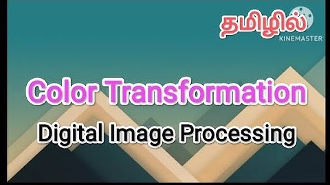color transformation | digital image processing in tamil #sscomputerstudies, #colortransformation