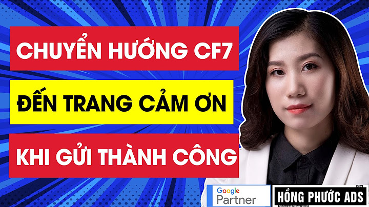 Hướng dẫn contact form 7	Informational, Transactional năm 2024