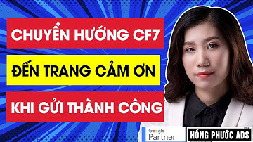 Chuyển hướng Contact Form 7 đến Trang Cảm Ơn sau khi nhập form thành công