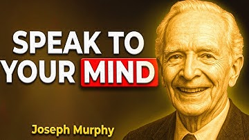 Talk To Your Mind While You Sleep – THE SECRET LAW THAT CHANGES REALITY – Joseph Murphy