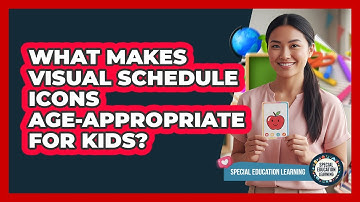 What Makes Visual Schedule Icons Age-appropriate For Kids? - Special Education Learning