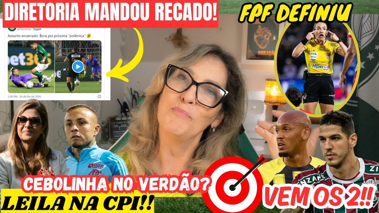 IMPORTANTE! FEDERAÇÃO INTERVIU! SOB SUSPEITA! E. CEBOLINHA NO VERDÃO? DIRETORIA SE POSICIONOU!