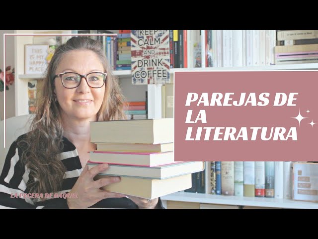 Top 5 PAREJAS de la LITERATURA || La pecera de Raquel 💘 class=