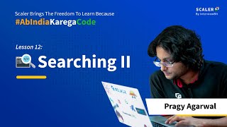 Binary Search - Company Questions | FREE DAILY LIVE CLASSES | Scaler Academy