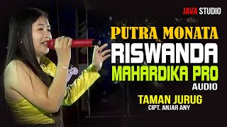 TAMAN JURUG ANJAR ANY | PUTRA MONATA | RISWANDA MAHARDIKA PRO AUDIO