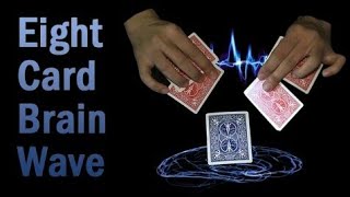 Simple, visual 8 CARD BRAINWAVE packet card trick
