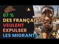 Maintenant 67  des franais veulent expulser les migrants