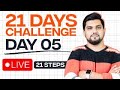21 Days Challenge - Day 5 - Step 5 in HINDI | Laziness TO Hardwork