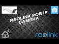 PRODUCT REVIEW: Reolink POE IP Camera (RLC-810A)!!
