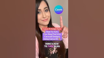 Canva Design Tutorial - Hoe je jouw blogberichten omzet in carrouselontwerpen met Canva AI!