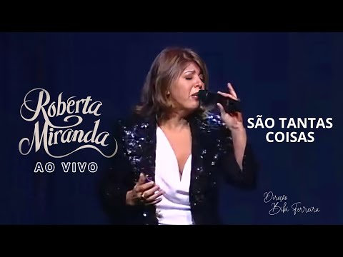 São Tantas Coisas  Roberta Miranda   AO VIVO 20 anos