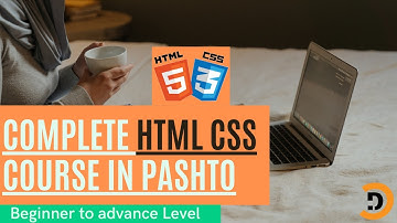 HTML CSS Complete Course From Beginner to Advance in Pashto پښتو | Class 01 Intro