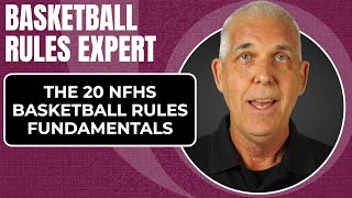 NFHS Rules Fundamentals // Basketball Rules Expert
