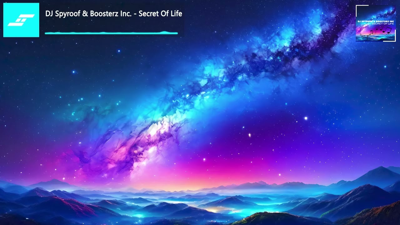 DJ Spyroof & Boosterz Inc. - Secret Of Life