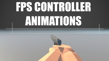 First Person Controller Animations - FPS Game With Unity & Blender