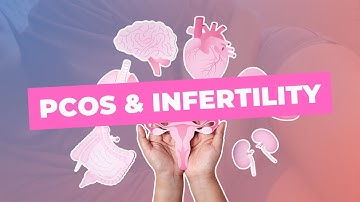 PCOS and infertility What to expect and how to treat it