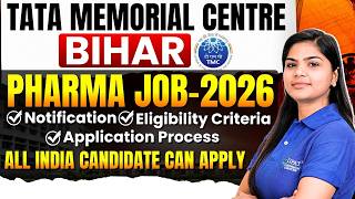 Tata Memorial Centre Pharmacist Recruitment 2026 | Pharma Eligible Posts