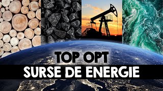 TOP OPT Surse de Energie Folosite de Umanitate