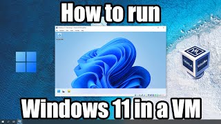 how to create a windows 11 virtual machine