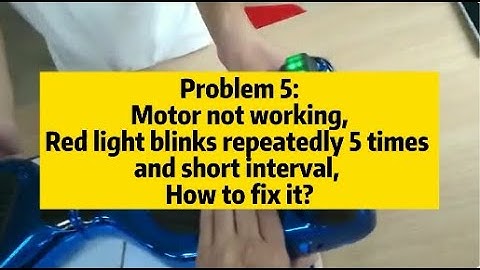 How to fix: Hoverboard Motor not working or out of balance; Red light blinks repeatedly 5 times