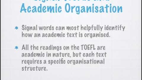 Tactics for the TOEFL:  Reading 3, Signal Words and Inference Questions
